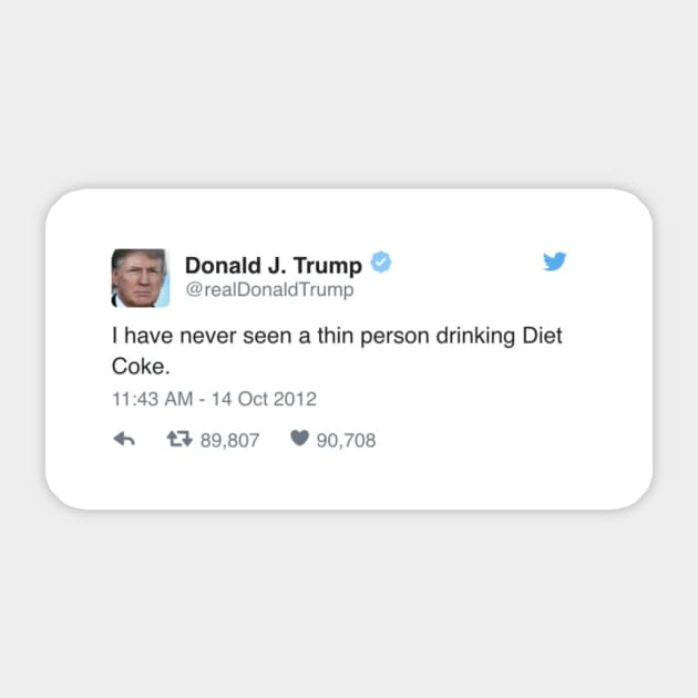 Trump Diet Coke Tweet Sticker by alexjmc